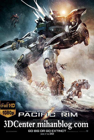 دانلود فیلم سه بعدی Pacific Rim 3D-«حاشیه اقیانوس آرام»
