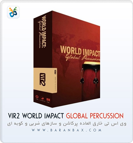 دانلود وی اس تی پرکاشن Vir2 World Impact Global Percussion دانلود وی اس تی پرکاشن Vir2 World Impact Global Percussion