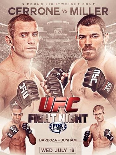 ))> پیش نمایش UFC Fight Night 45 : Cerrone vs. Miller  <((