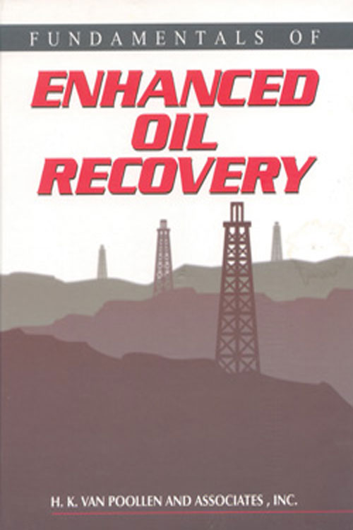 FUNDAMENTALS OF ENHANCED OIL RECOVERY