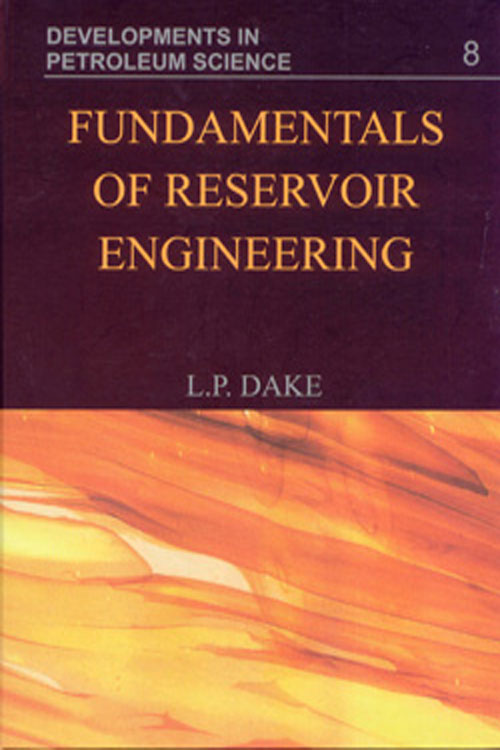 FUNDAMENTALS OF RESERVOIR ENGINEERING