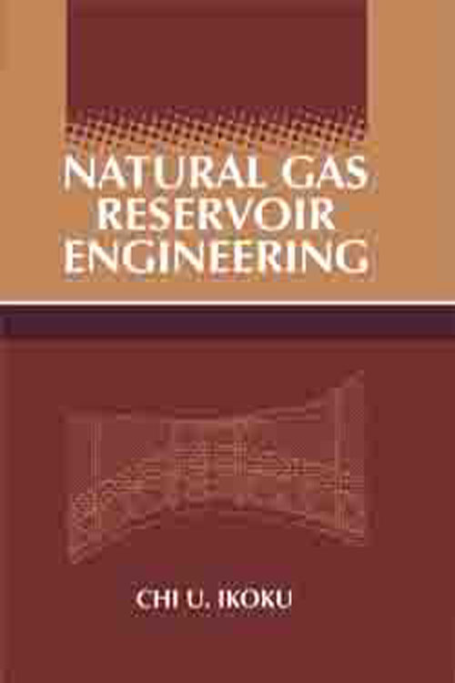 NATURAL GAS RESERVOIR ENGINEERING 