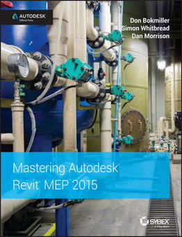 دانلود کتاب آموزش استادی و مهارت در رویت مپ 2015 دستیار تاسیسات ساختمان Mastering Autodesk Revit MEP 2015