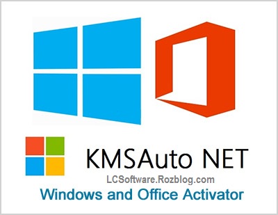 فعال سازی تمام نسخه های ویندوز و آفیس  با نرم افزار KMSAuto Net - Windows and Office Activator
