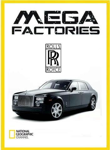  دانلود مستند فارسی ابرکارخانه ها: رولز رویز Mega Factories Rolls Royce 