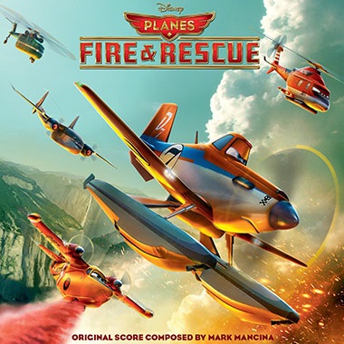 دانلود موسیقی های متن انیمیشن Mark Mancina – Planes Fire & Rescue 2014