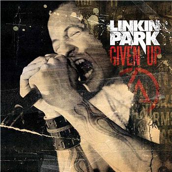 Given_Up_Linkin_Park