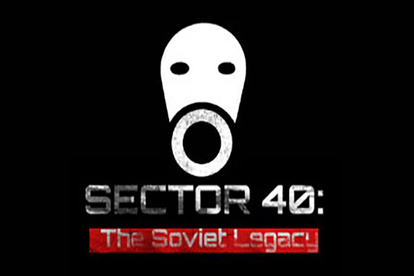 SECTOR 40 The Soviet Legacy