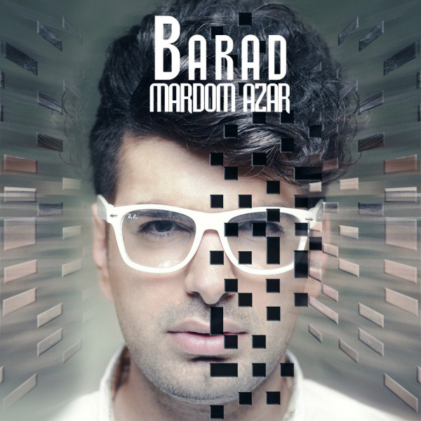 Barad Mardom Azar دانلود آهنگ جدید باراد به نام مردم آزار