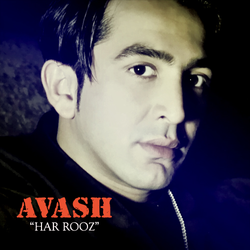 Avash Har Rooz دانلود آهنگ جدید آوش به نام هر روز